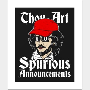 Thou Art Spurious Announcements Posters and Art